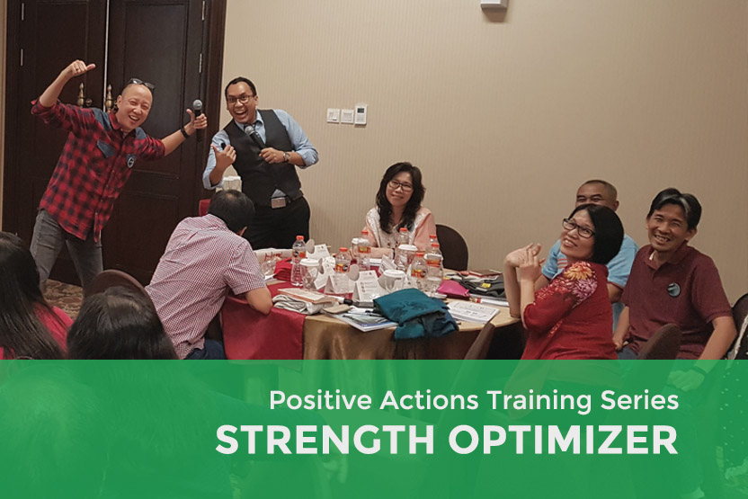 Pelatihan dan Training positive psychology dalam membangun kekuatan dan kelebihan pribadi, building strength, character strength, and kekuatan karakter dan strength optimizer